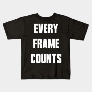 Every Frame Counts Kids T-Shirt